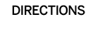 Directions